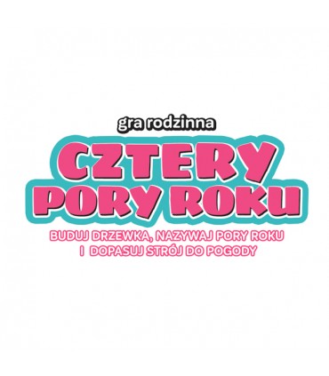 W GRA RODZINNA - CZTERY PORY ROKU